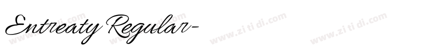 Entreaty Regular字体转换